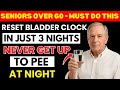 Seniors Waking Up to Pee? Your Bladder Clock Is Broken – Reset It in 3 Nights | Senior Health Tips