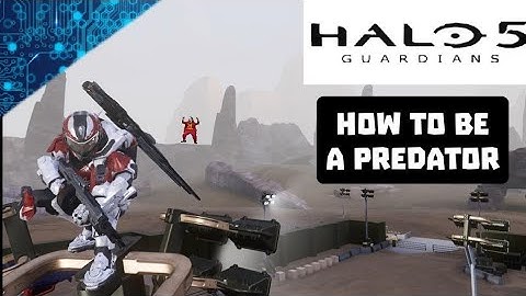 HALO 5 GUARDIANS| HOW TO BE A PREDATOR!!!