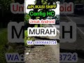 JUAL APLIKASI SNIFF CONFIG HTTP CUSTOM MUDAH DI GUNAKAN CEPAT