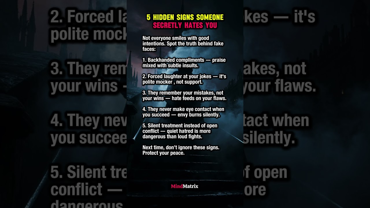 5 Hidden Signs Someone Secretly Hates You....