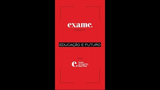 Série documental da EXAME: Educação e Futuro | Trailer Oficial