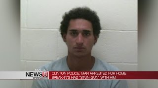 Police say Clinton man arrested for home break-ins had stun gun