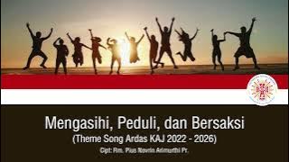 Download lagu Mengasihi, Peduli, dan Bersaksi (Theme Song ARDAS KAJ 2022 - 2026)