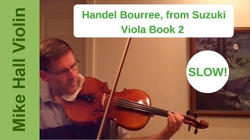Bourree - #6 from Suzuki Viola Book 2, Slow play - along