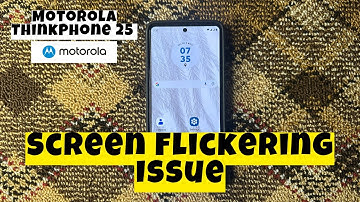 How to Fix Motorola ThinkPhone 25 Screen Flickering Issue