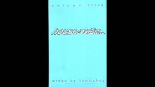 House Matic Volume Three - mixed by Tommyboy (1998)