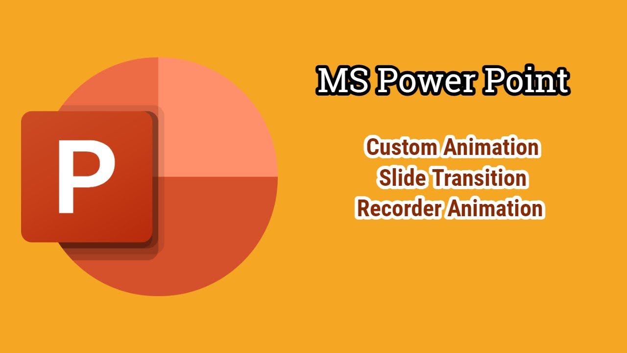 Animation & Slide Transition in MS Power Point| Recorder Animation| MS ...