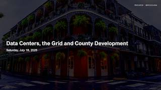 2026 NACo Annual Conference: Educational Summit: Data Centers, the Grid and County Development