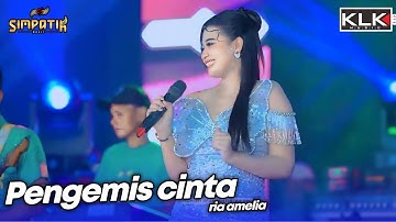 PENGEMIS CINTA - RIA AMELIA - LIVE SIMPATIK MUSIC KLK AUDIO - PARE KEDIRI