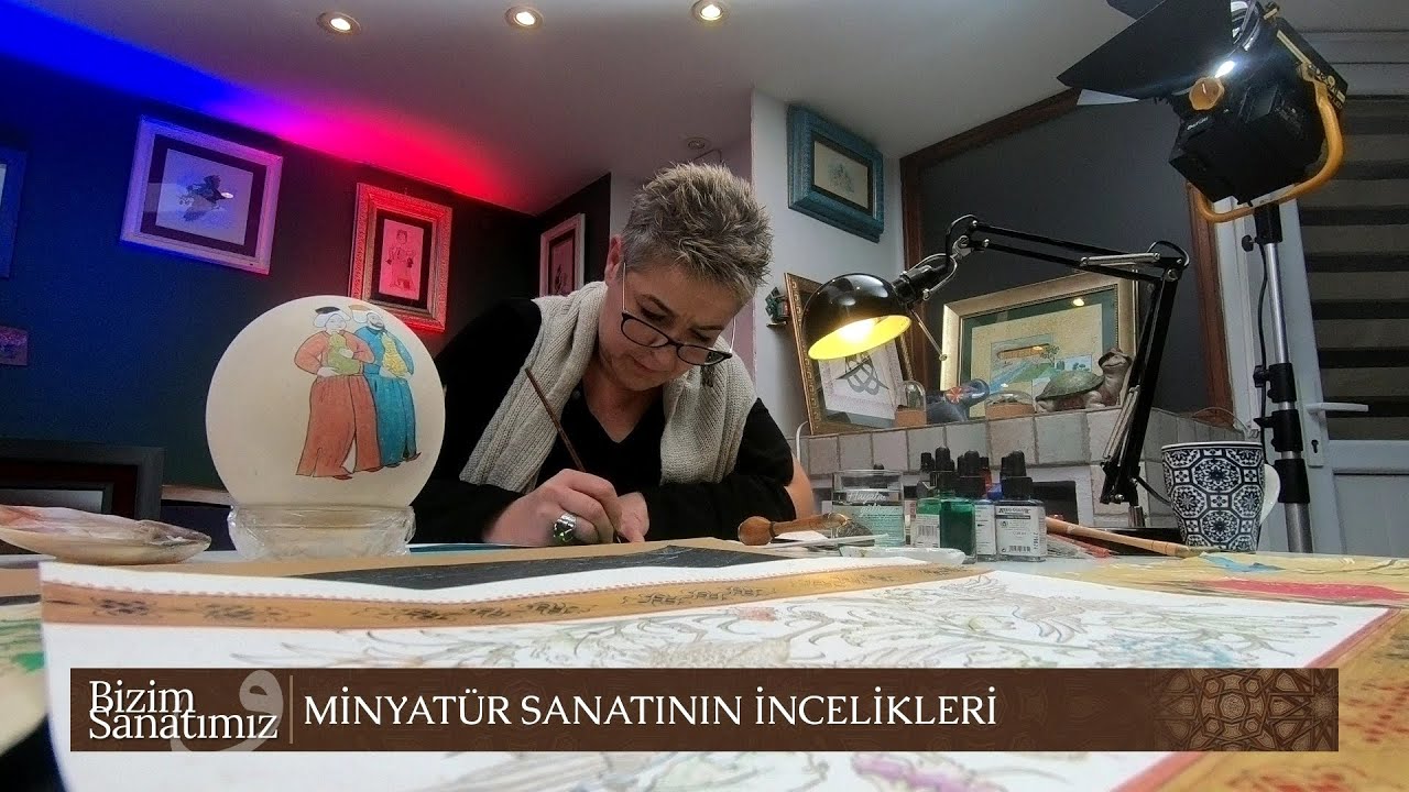 Minyatür Sanatının İncelikleri | Gülgün Keser - Bizim Sanatımız (23. Bölüm)