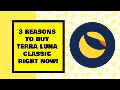 3 REASONS TO BUY TERRA LUNA CLASSIC (LUNC) RIGHT NOW!
