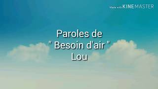 Paroles de '' Besoin d'air '' par Lou Resimi