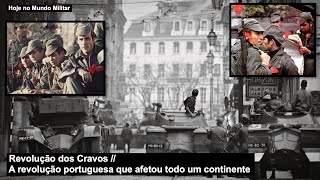 Revolução dos Cravos – A revolução portuguesa que afetou todo um continente