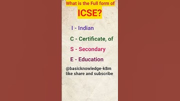 Full form of ICSE ? ICSE ki full form kya hai ? Full form ICSE ? #shorts #shortsvideo