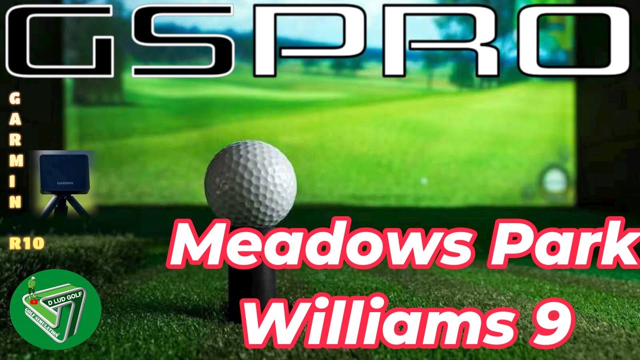 Meadow Park Williams 9 A Fantastic Beginners Course GSPRO Golf