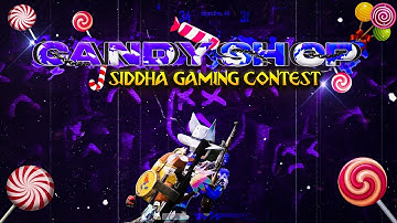 Candy Shop ❤️ || Siddha Gaming Editing Contest || Made On Android || #siddhacontest #siddhagaming