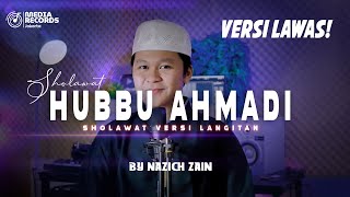 HUBBU AHMADI (Versi Langitan) by Nazich zain | Cover Sholawat