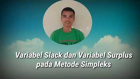 variabel slack dan variabel surplus pada metode simpleks