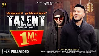 Talent ( Full Video ) Deep Grewal | Enrapture Beats | Jass Chitti | Ozzy Record | Latest Song 2020 screenshot 4