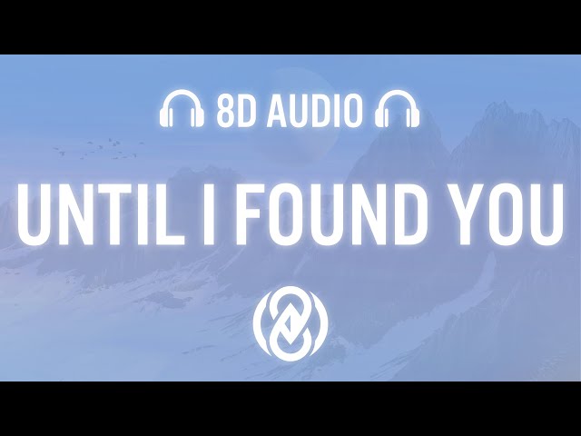 Stephen Sanchez - Until I Found You (Lyrics) | 8D Audio 🎧 class=