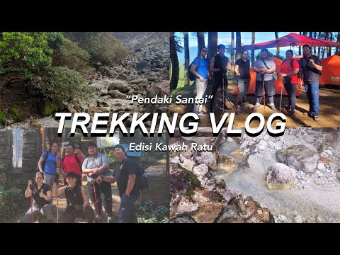 Trekking Vlog ke Kawah Ratu. #gunungsalak