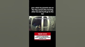 Couple’s bar night leads to hilarious Ring camera clip 😂🍻
