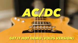 AC/DC Get It Hot Demo-VOLTS Version (Malcolm's Isolated Track)