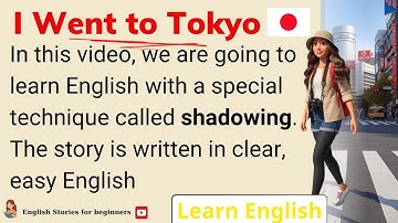 🎌 Improve your English with Shadowing Technique 🎌 Easy way to Learn English | English Story