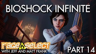 Sequential Saturday - Matt and Jeff play Bioshock Infinite - Part 14