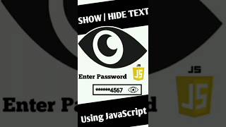 show/hide text in password input field using javascript #rohanyog #foryou #programming #javascript