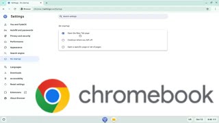 How To Open New Tab Page on Browser Startup on Chromebook [Guide]