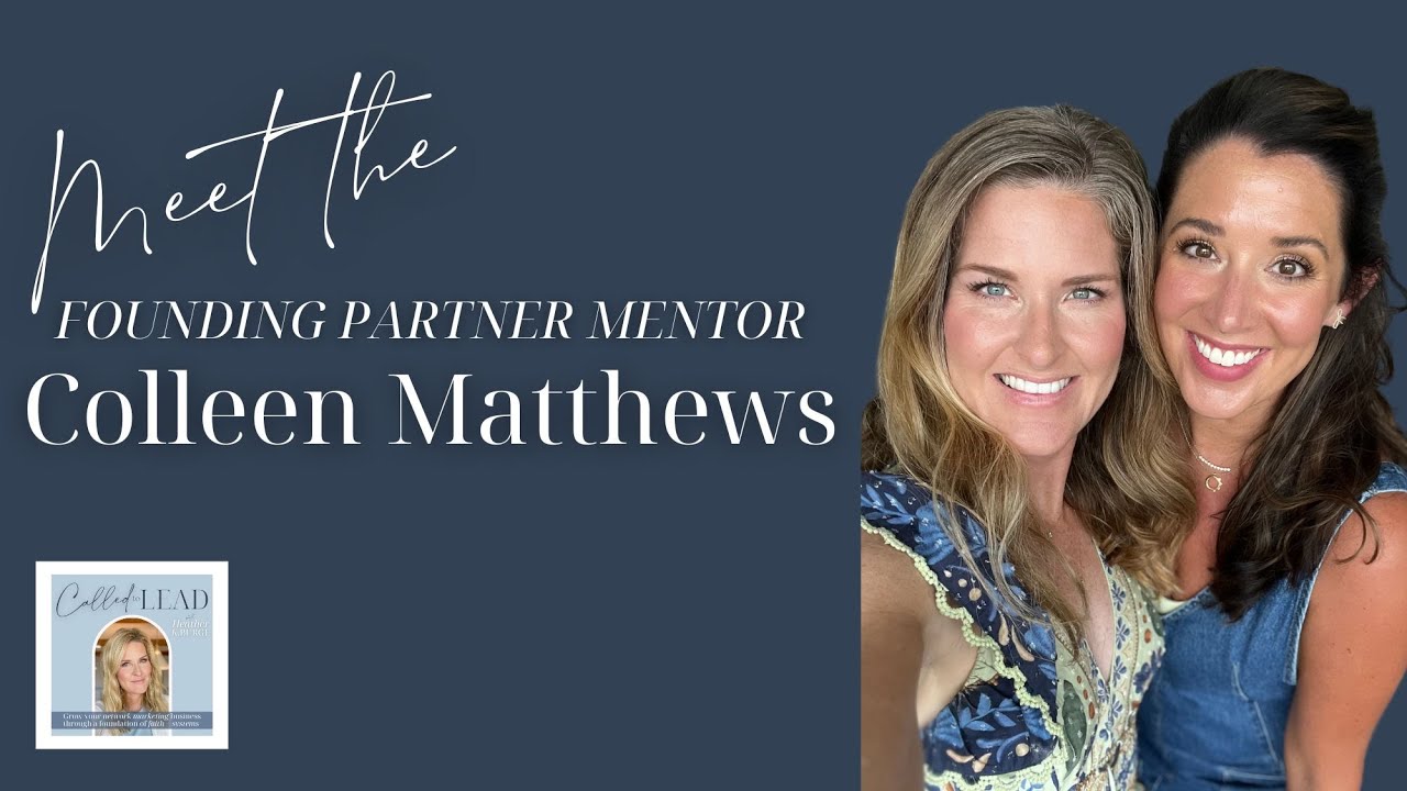 Ep.158 Meet the Founding Partner Mentor: Colleen Matthews - YouTube