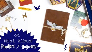 SCRAPBOOKING -Le MINI ALBUM POUDLARD/ HOGWARTS (Valise scrap Harry Potter) Part III | LYDILLE |