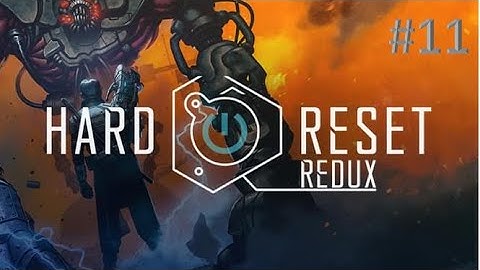 Hard Reset Redux - Level 11 - All Secrets - Heroic Mode