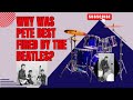 Why was pete best fired from the beatles  quotes by the beatles petebest