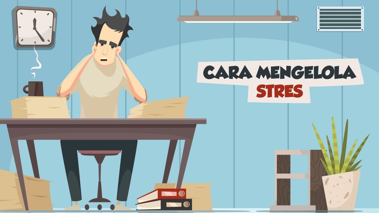 cara mengelola stres