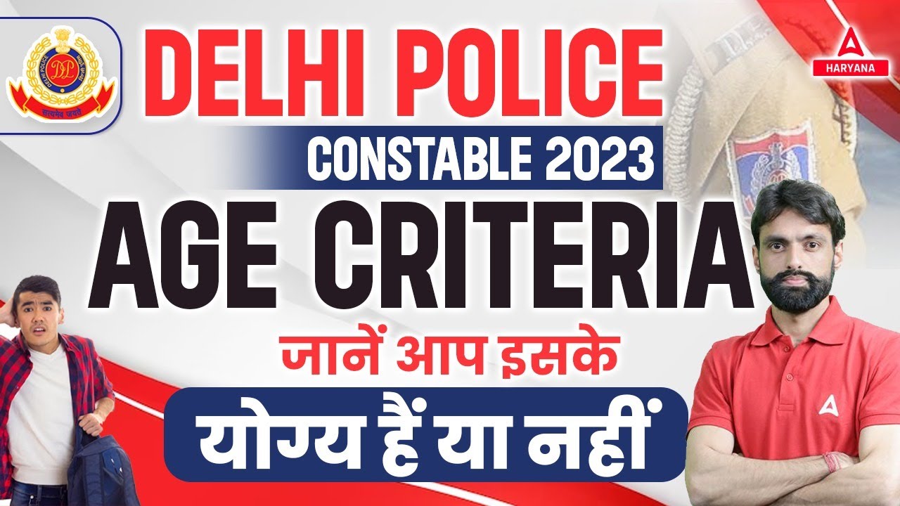 Delhi Police Constable Age Limit 2023 Gen OBC SC Age Relaxation delhi-police-constable-age-limit-2023-gen-obc-sc-age-relaxation