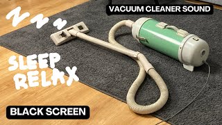 Vacuum Cleaner Sound | 3 Hours | Black Screen | White Noise | Sleep