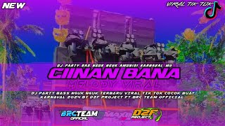 Download Mp3 DJ CIINAN BANA STYLE TRAP PARTY BASS NGUK NGUK 2K24 ‼️BY D2F PROJECT AND BRC TEAM Gudang lagu Download Mp3 DJ CIINAN BANA STYLE TRAP PARTY BASS NGUK NGUK 2K24 ‼️BY D2F PROJECT AND BRC TEAM