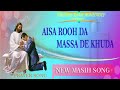 🎶🎤🎧AISA ROOH DA MASSA DE KHUDA🎶🎤🎧||NEW MASIH SONG2020||PRAYER SONG|| Mp3 Song