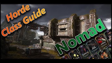 Horde Class Guide - Nomad (Gears 5)
