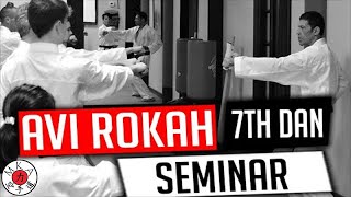 Avi Rokah 7th dan Seminar!