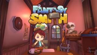 Fantasy/Adorable Blacksmith VR Simulator “Fantasy Smith VR” Coming In 2019, Trailer – Arthands-VR