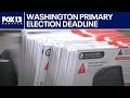 Tracking WA deadlines, races for Primary Election Day