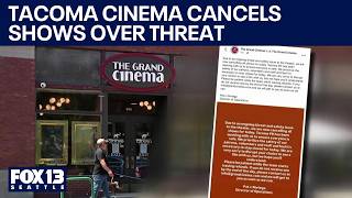 Grand Cinema cancels Sunday showings after shooting threat | FOX 13 Seattle