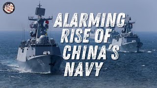Inside The Massive Growth of China's Naval Power!