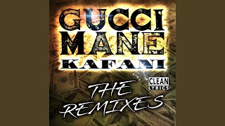 Money Over Everything (Remix) (feat. Gucci Mane) - Kafani, Keak da Sneak