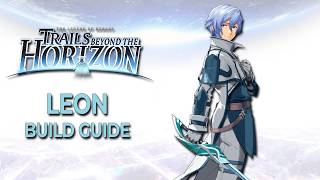 Leon is a Strong Generalist in The Legend of Heroes: Trails Beyond the Horizon