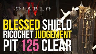 DIABLO 4 PIT 125 CLEAR | PALADIN BLESSED SHIELD JUDGEMENT