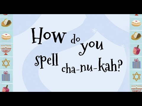 How Do You Spell CHanuKkah? Lyric Video